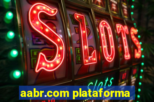 aabr.com plataforma